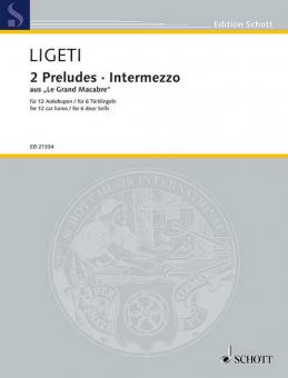 2 Preludes and Intermezzo from Le Grand Macabre Download