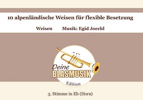 10 alpenländische Weisen - 3. Stimme in Es (Horn) 
