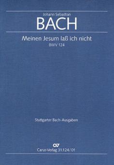 Meinen Jesum lass ich nicht 