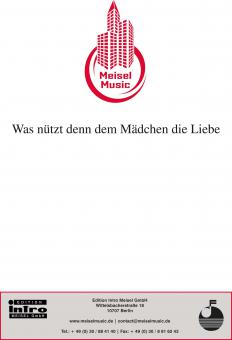 Was nützt denn dem Mädchen die Liebe? 