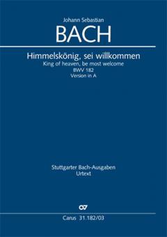 King of heaven, be most welcome BWV 182 Download