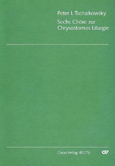 Sechs Chöre zur Chrysostomos-Liturgie 