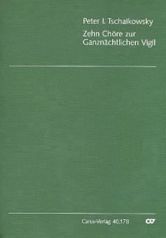 Zehn Chöre zur Ganznächtlichen Vigil 