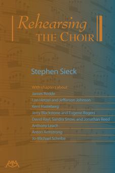 Rehearsing the Choir 