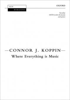 Where Everything is Music 