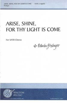 Arise, Shine, for Thy Light Is Come 