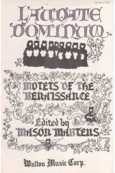 Laudate Dominum - Motets of the Renaissance 