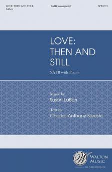 Love: Then and Still 