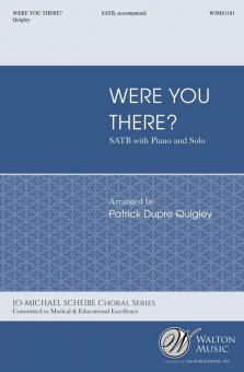 Were You There 
