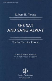 She Sat And Sang Alway 