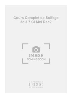 Cours Complet de Solfege 3c Vol. 3 
