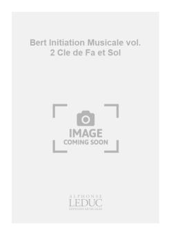Initiation Musicale Vol. 2 Cle de Fa et Sol Sans Accompaniment 