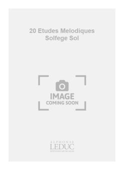 20 Etudes Melodiques Solfege 