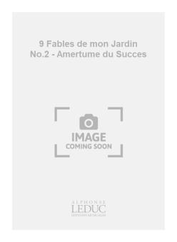 9 Fables de Mon Jardin No. 2 
