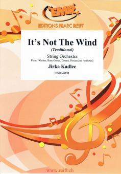 It's Not The Wind Standard