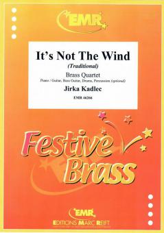 It's Not The Wind Download