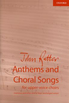 Anthems and Choral Songs for upper-voice choirs 