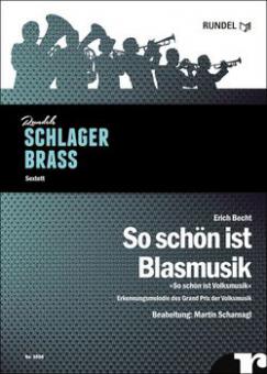 So schön ist Blasmusik 