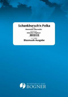Schankbursch'n Polka 