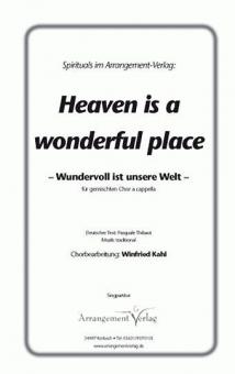 Heaven is a wonderful place 