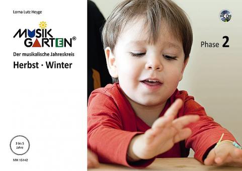 Musikgarten 2 - Herbst-Winter - Liederheft mit CD 2 