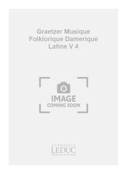 Musique Folklorique D'Amerique-Latine Vol.4 