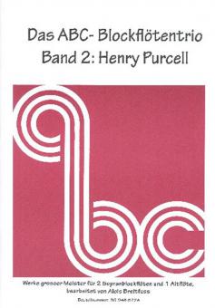 Das ABC Blockflötentrio 2: Henry Purcell 