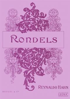 Reynaldo Hahn: Rondels 