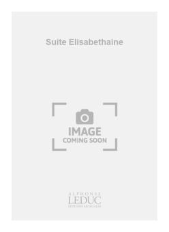 Suite Elisabethaine 