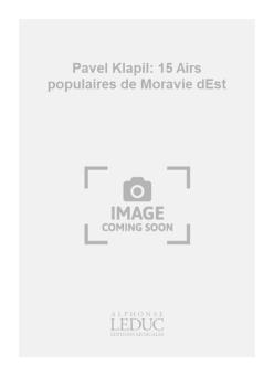 15 Airs Populaires de Moravie 