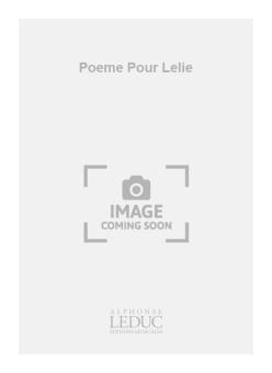 Poeme pour Lelie 