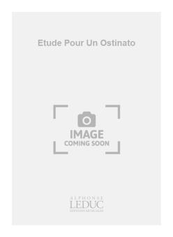 Etude pour Un Ostinato 