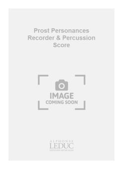 Prost Personances Recorder & Percussion Score 