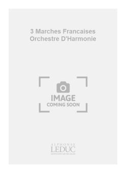 3 Marches Francaises 