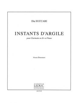 Instants D'argile Pour Clarinette En Si Bemol et Piano 