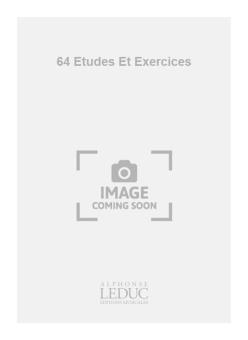 64 Etudes et Exercices 