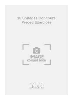 10 Solfeges de Concours Preced (A) 