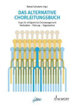 Das alternative Chorleitungsbuch 