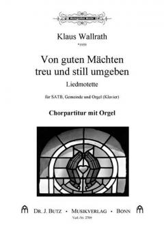 Von guten Mächten treu und still umgeben 