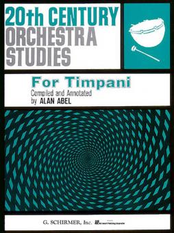 Twentieth Century Orchestra Studies for Timpani 