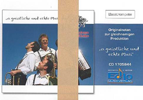 A gmiatliche und echte Musi 