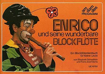 Enrico und seine wunderbare Blockflöte 