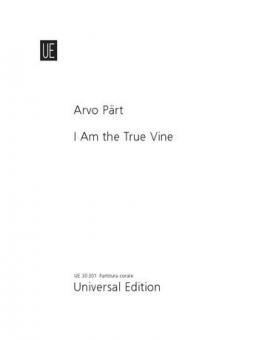 I Am The True Vine 