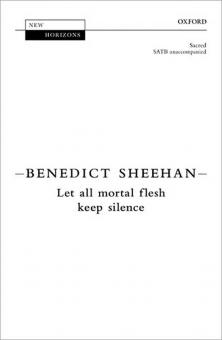 Let all mortal flesh keep silence 