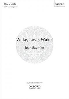 Wake, Love, Wake! 