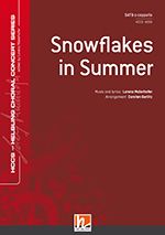 Snowflakes in Summer 