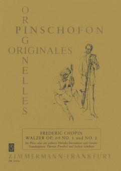 Valse op. 69/1 und 2 