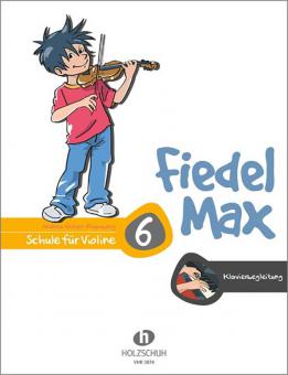 Fiedel-Max für Violine Band 6 - Klavierbegleitung 
