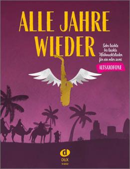 Alle Jahre wieder - Altsaxophon 
