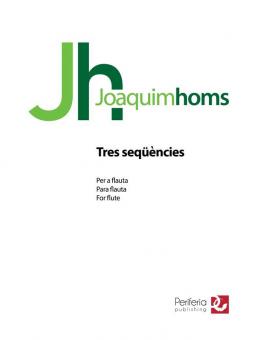 Tres sequencies for Flute Solo 